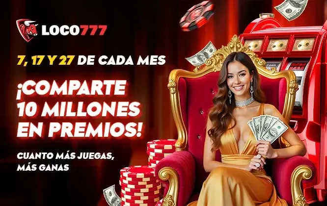 Banner de Loco777: los días 7, 17 y 27 de cada mes se reparten 10 millones en premios